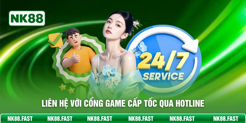 Liên hệ NK88 - Hỗ Trợ Giải Đáp Mọi Thắc Mắc Bet Thủ 24/7 Liên hệ với cổng game cấp tốc qua hotline