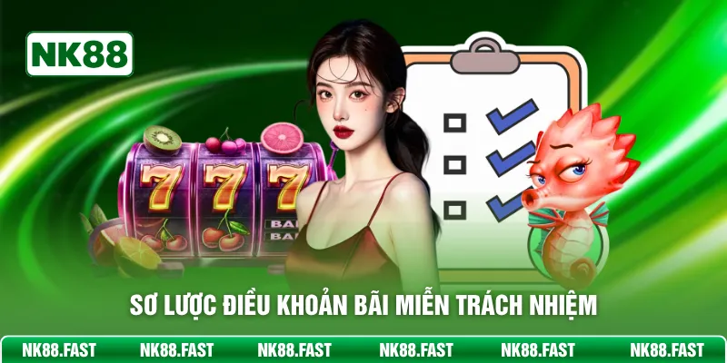 Miễn Trừ Trách Nhiệm - Quy Tắc Đảm Bảo An Toàn Đôi Bên Sơ lược điều khoản bãi miễn trách nhiệm